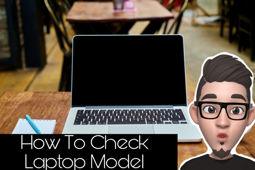 what-is-my-laptop-model-here-are-5-methods-to-check-it-minitool