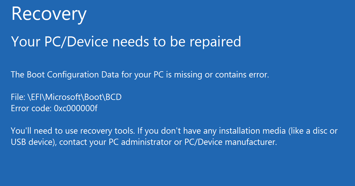 ‘The Boot Configuration Data For Your PC Is Missing’ Error in Windows 10