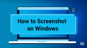 how to screenshot on Windows